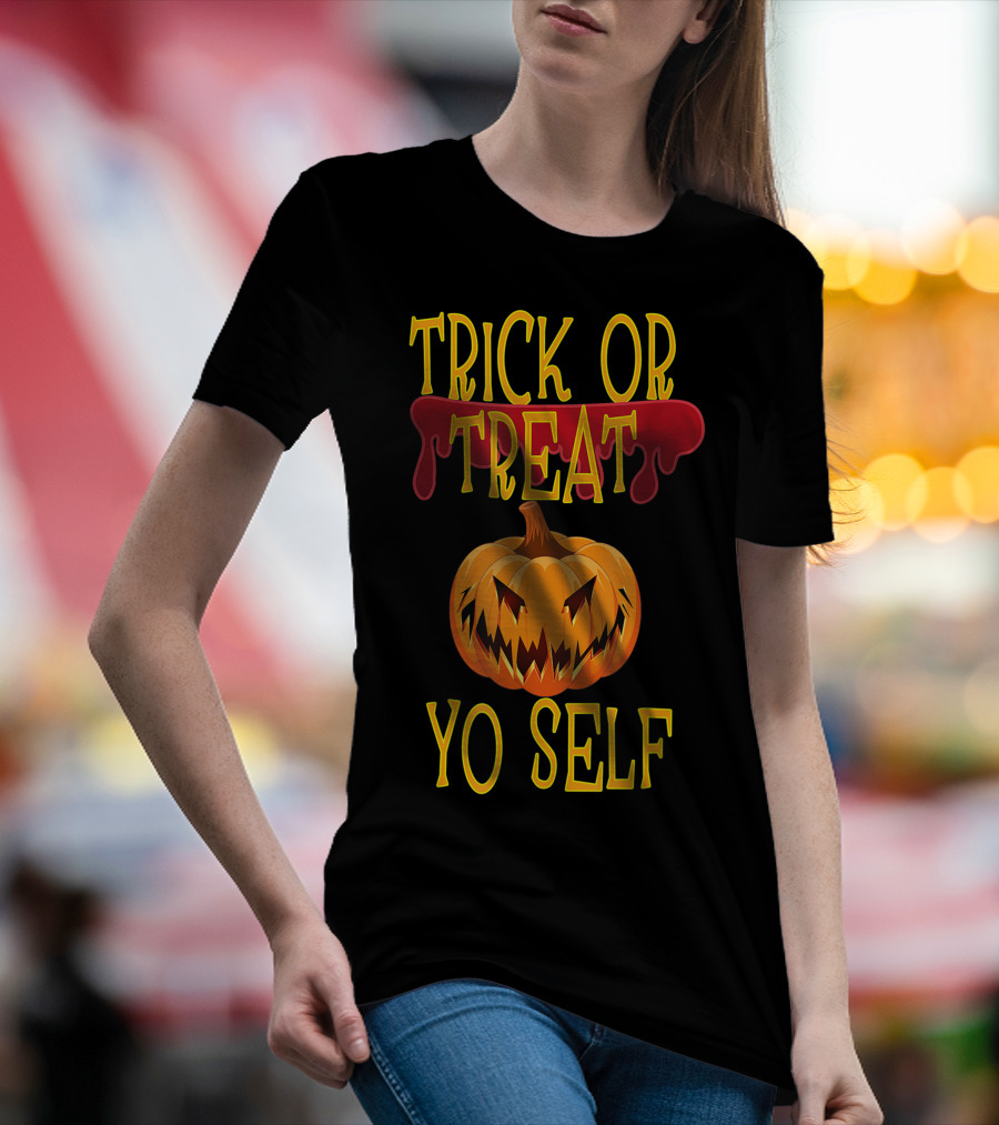Trick Or Treat Yo Self Pumpkin Halloween Jack-O'-Lantern T-Shirt