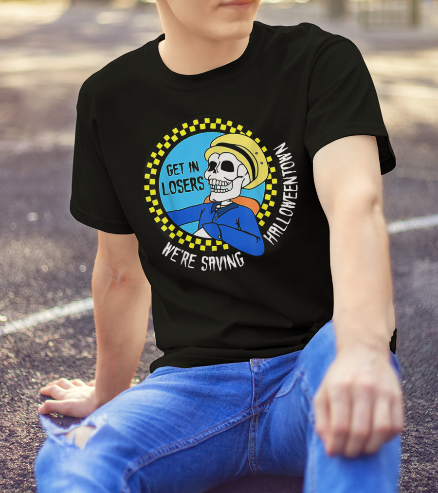 Get In Losers Skull Drive We're Saving Halloween Town Checker Circle Blue Background T-Shirt