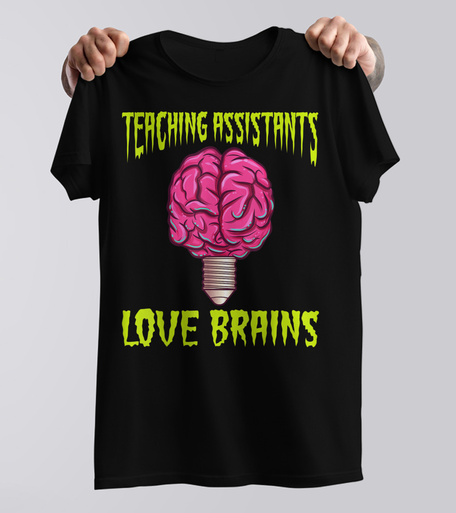 Teaching Assistants Love Brains Halloween Light Bulb T-Shirt