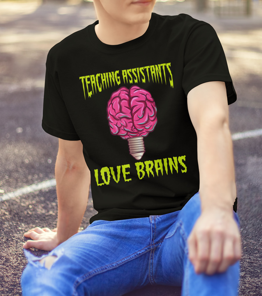 Teaching Assistants Love Brains Halloween Light Bulb T-Shirt