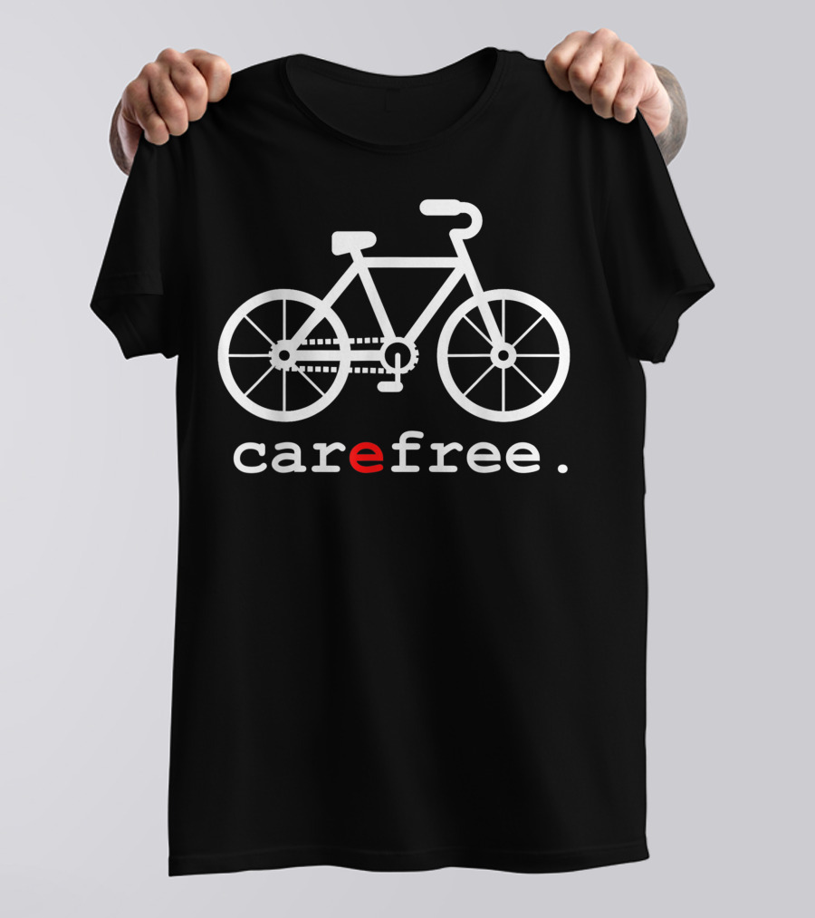 Carefree Bike Environment Car Free Day Climate Change Road Men Basic T-Shirt