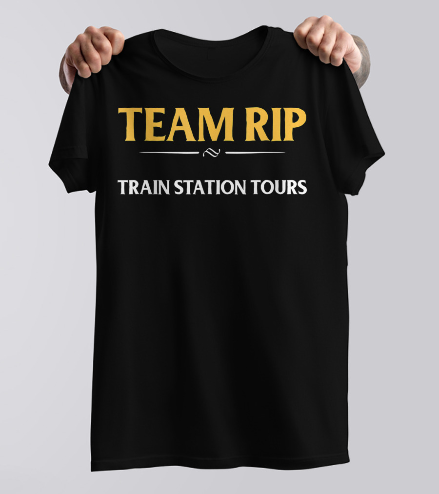 Team Rip Train Station Tours Yellowstone National Park T-Shirt