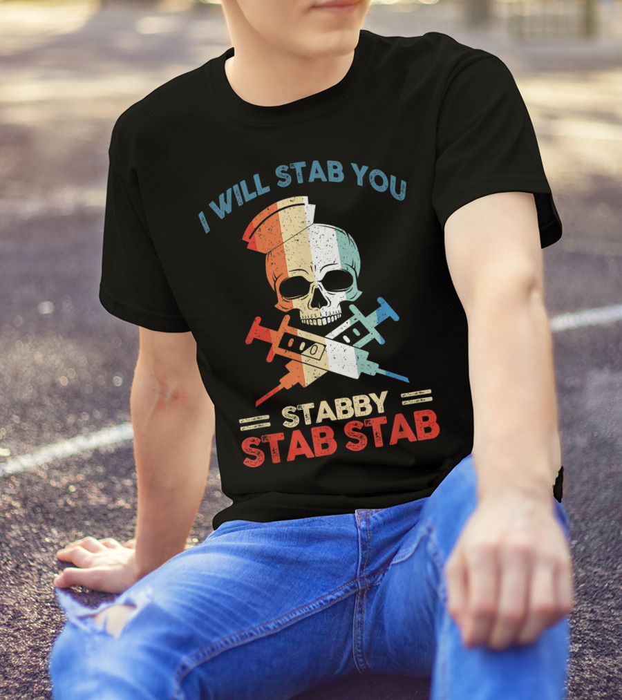 I Will Stab You Skull Stabby Stab Stab Vintage T-Shirt