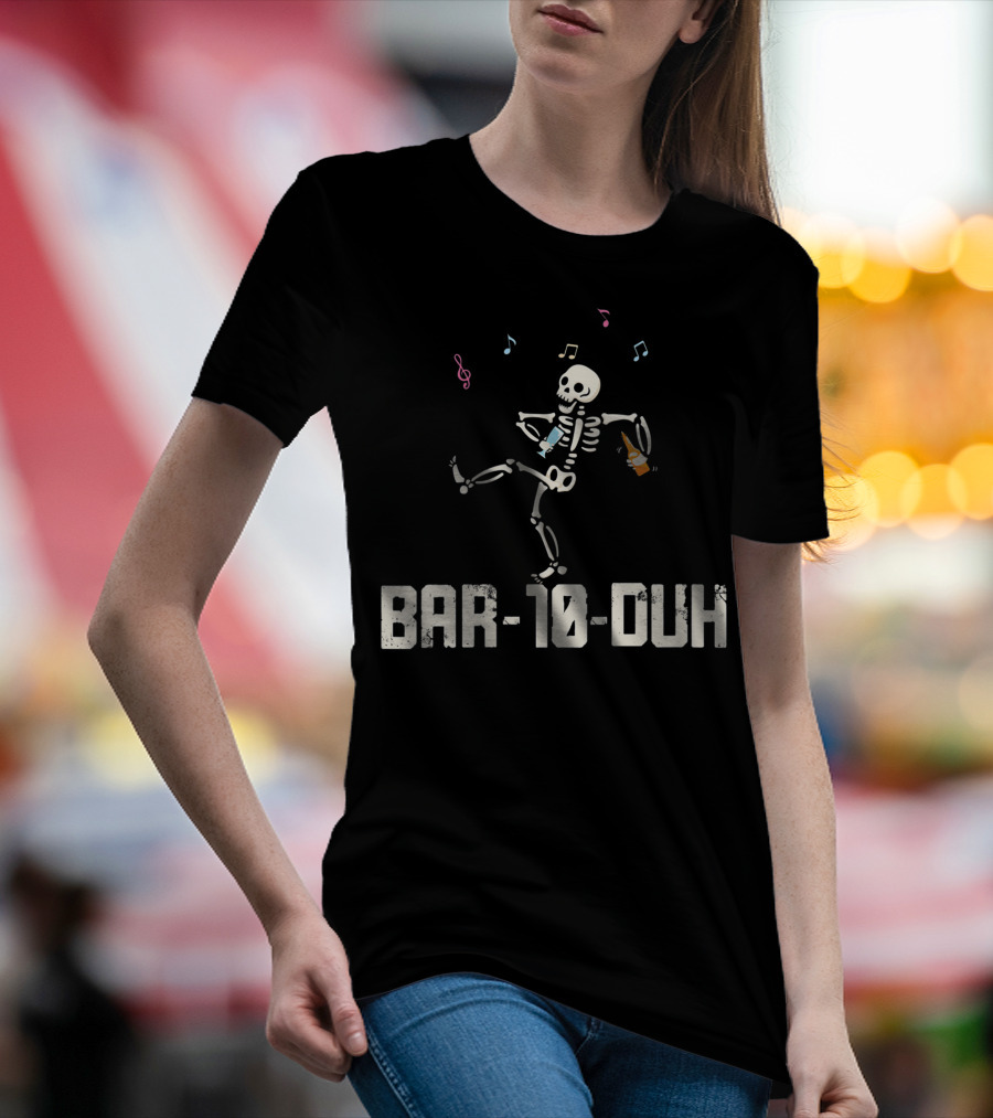 Women Bar 10 Duh Funny Cool Skeleton Bartender Music T-Shirt