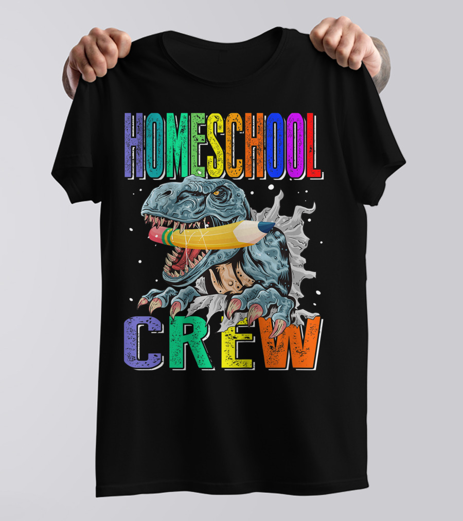 Homeschool Crew Dinosaur Funny Back To School Rainbow Colorful Pencil T-Rex T-Shirt