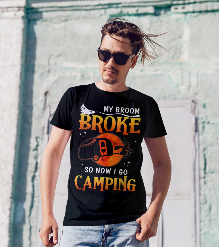 My Broom Broke Now I Go Camping Funny Halloween Moon Witch T-Shirt