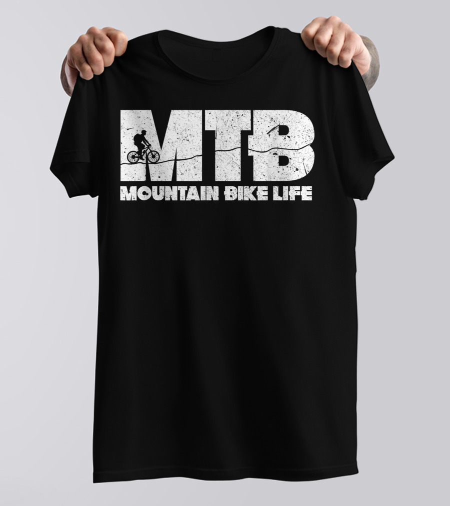 MTB Mountain Bike Life Biking Cycling Cyclists Bikers T-Shirt