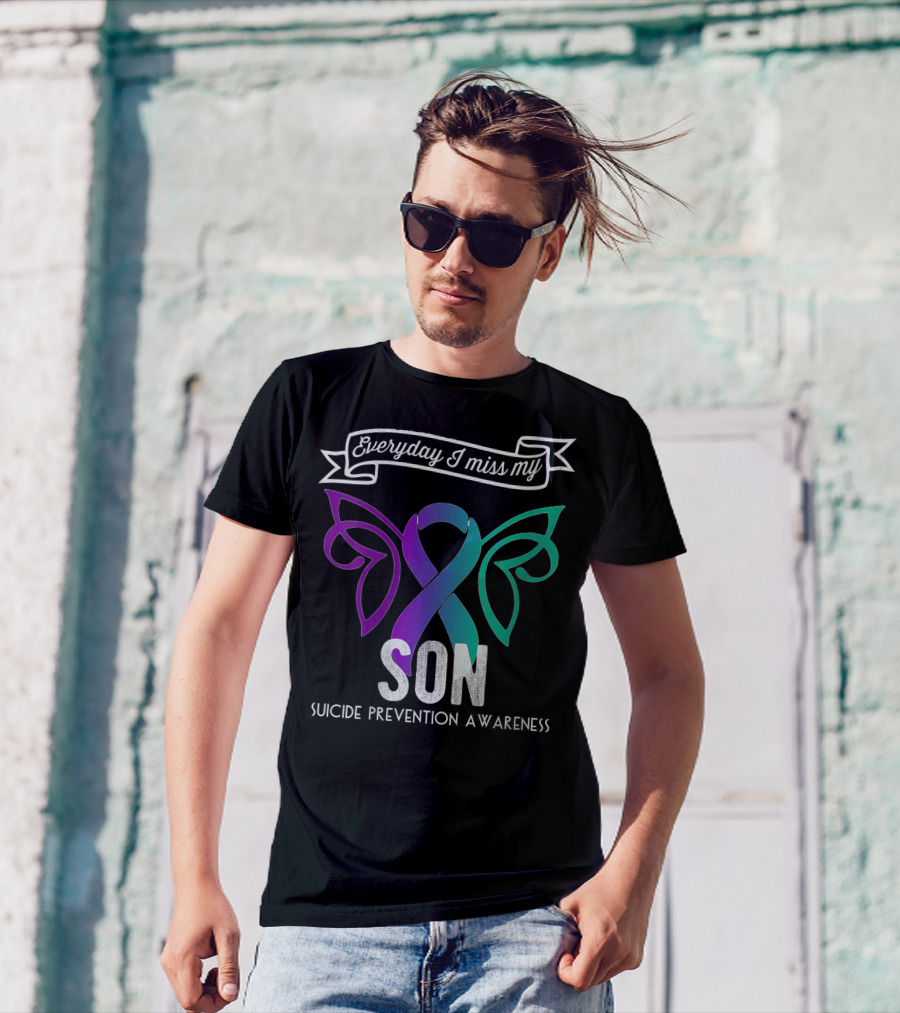 Everyday I Miss My Son Suicide Prevention Awareness Butterfly T-Shirt