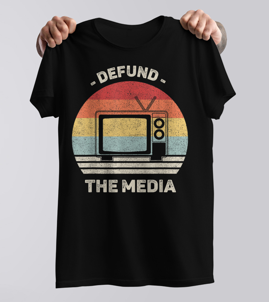 Defund The Media Vintage TV Protest Fake News T-Shirt