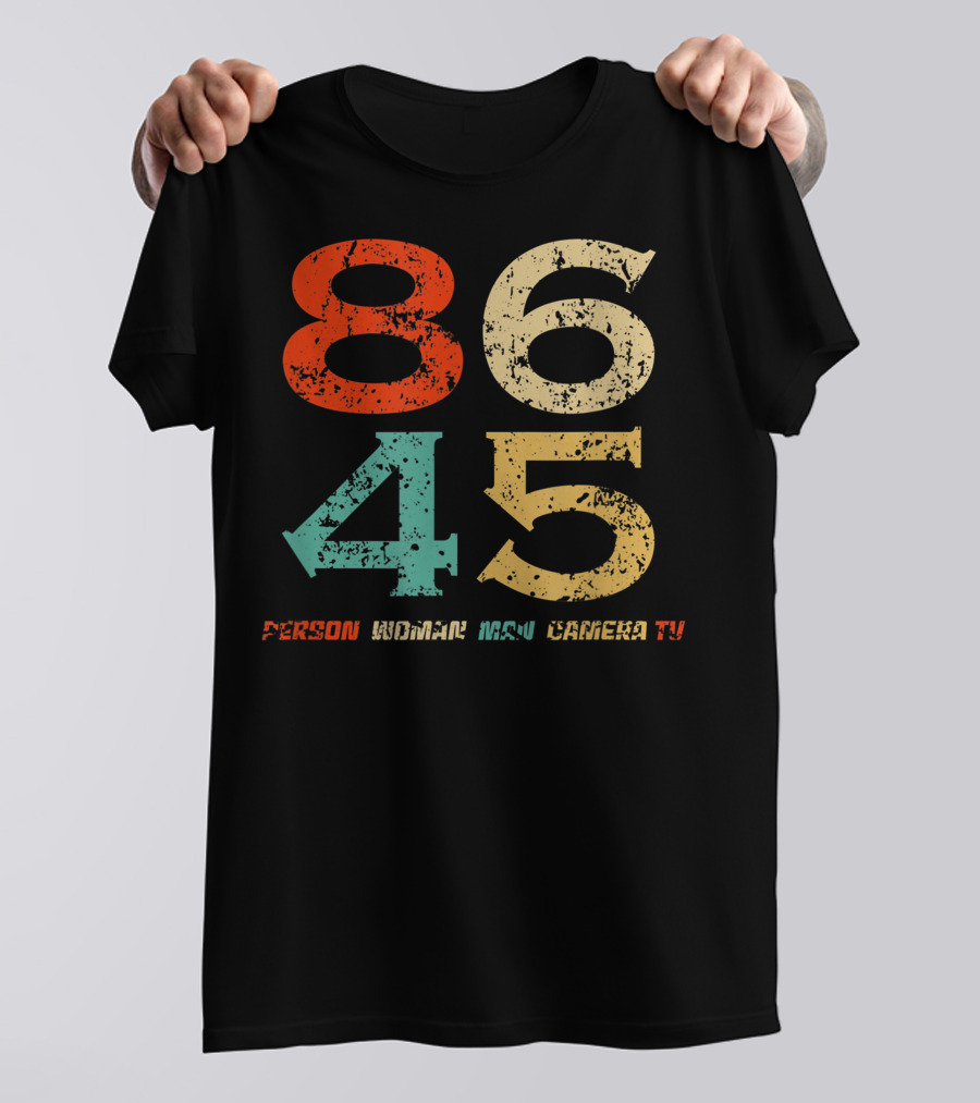86 45 Person Woman Man Camera TV T-Shirt