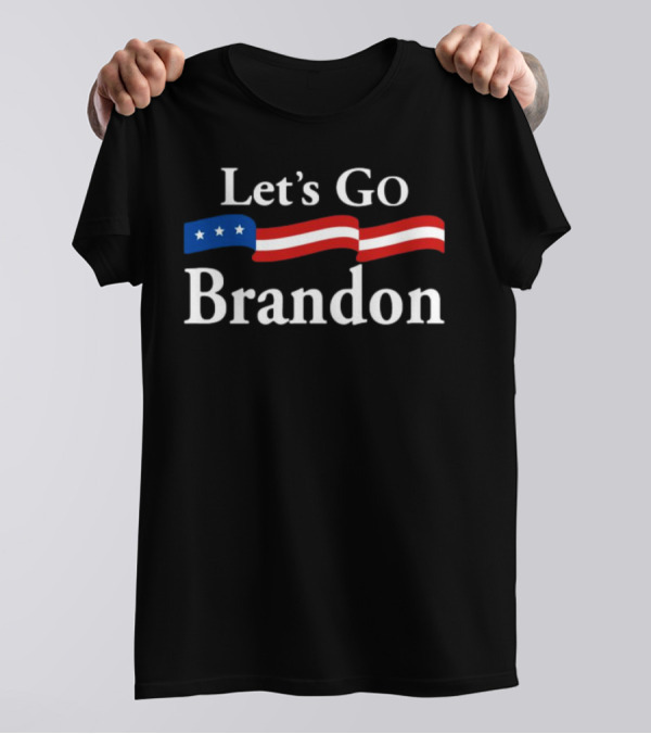 Let's Go Brandon American Flag T-Shirt