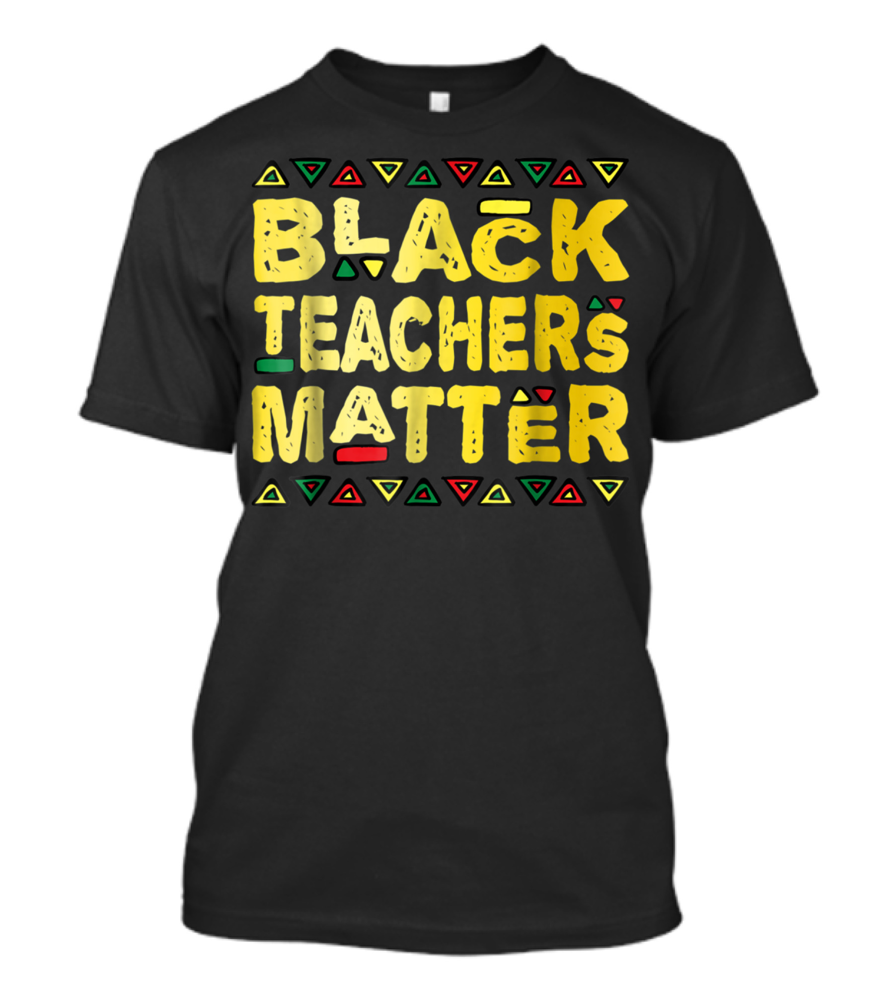 Black Teachers Matter African History Month Appreciation T-Shirt