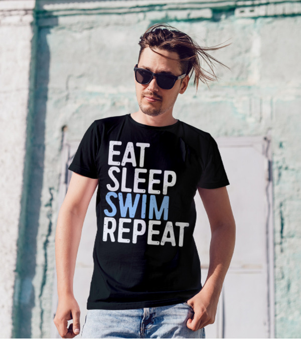Eat Sleep Swim Repeat Swimmer Lifestyle T-Shirt