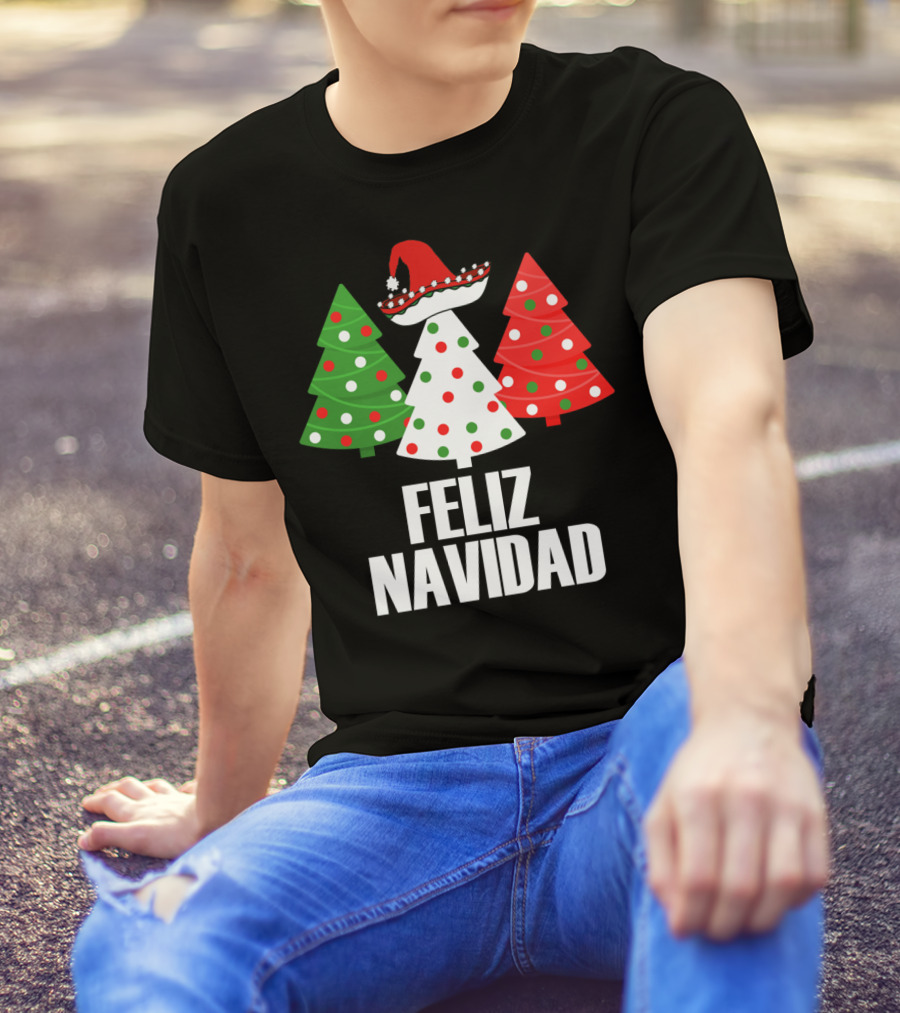 Feliz Navidad Tree Sombrero Viva Mexico Flag Lovers T-Shirt