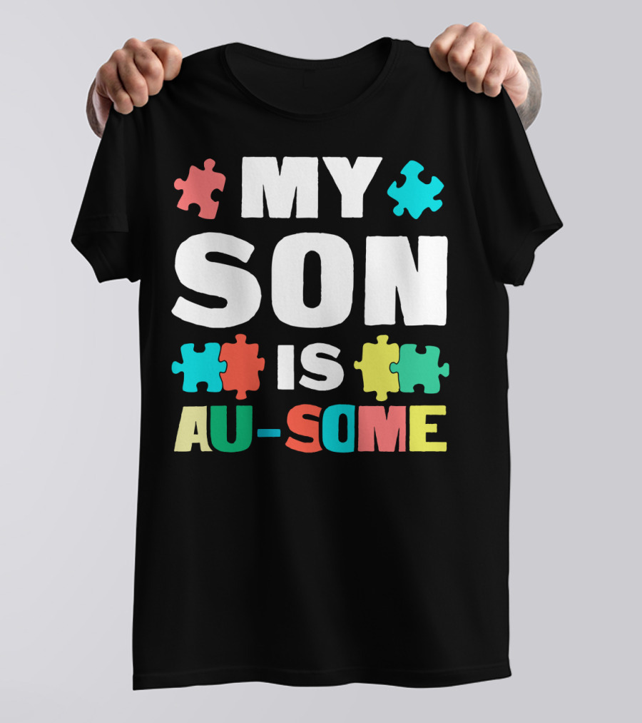 My Son Is Au-Some Autism Puzzle Pieces T-Shirt