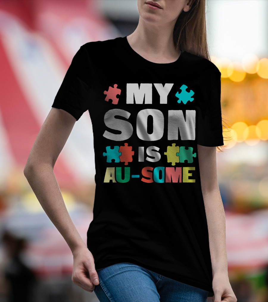My Son Is Au-Some Autism Puzzle Pieces T-Shirt