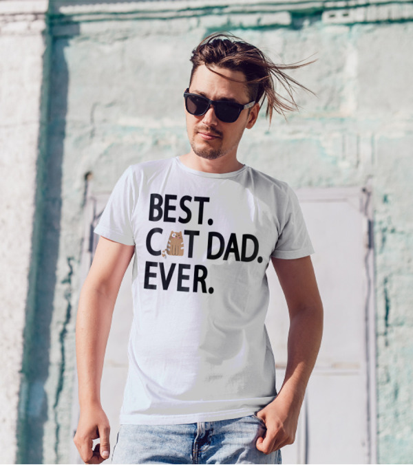 Best Cat Dad Ever Cute Funny Novelty Shirt With Adorable Cat Image T-Shirt
