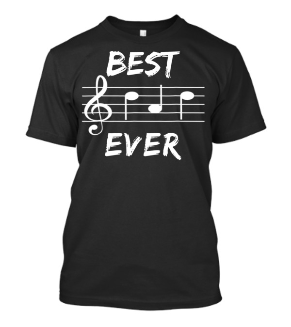 Best Dad Ever Treble Clef Musician Musical Notes Melody T-Shirt