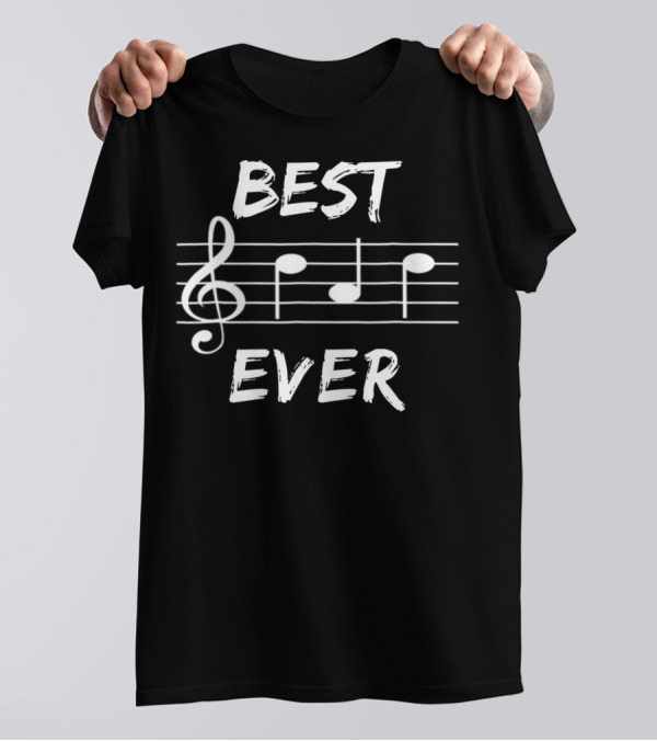 Best Dad Ever Treble Clef Musician Musical Notes Melody T-Shirt