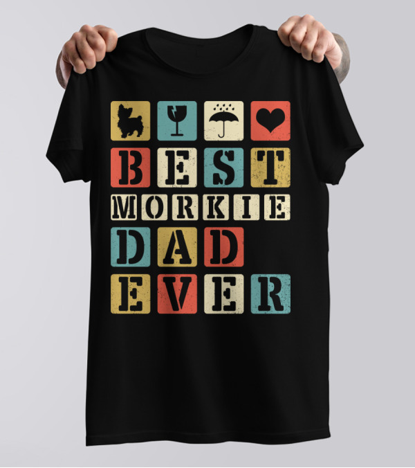 Best Morkie Dad Ever Vintage Style92 Blocks Heart Dog Elements T-Shirt