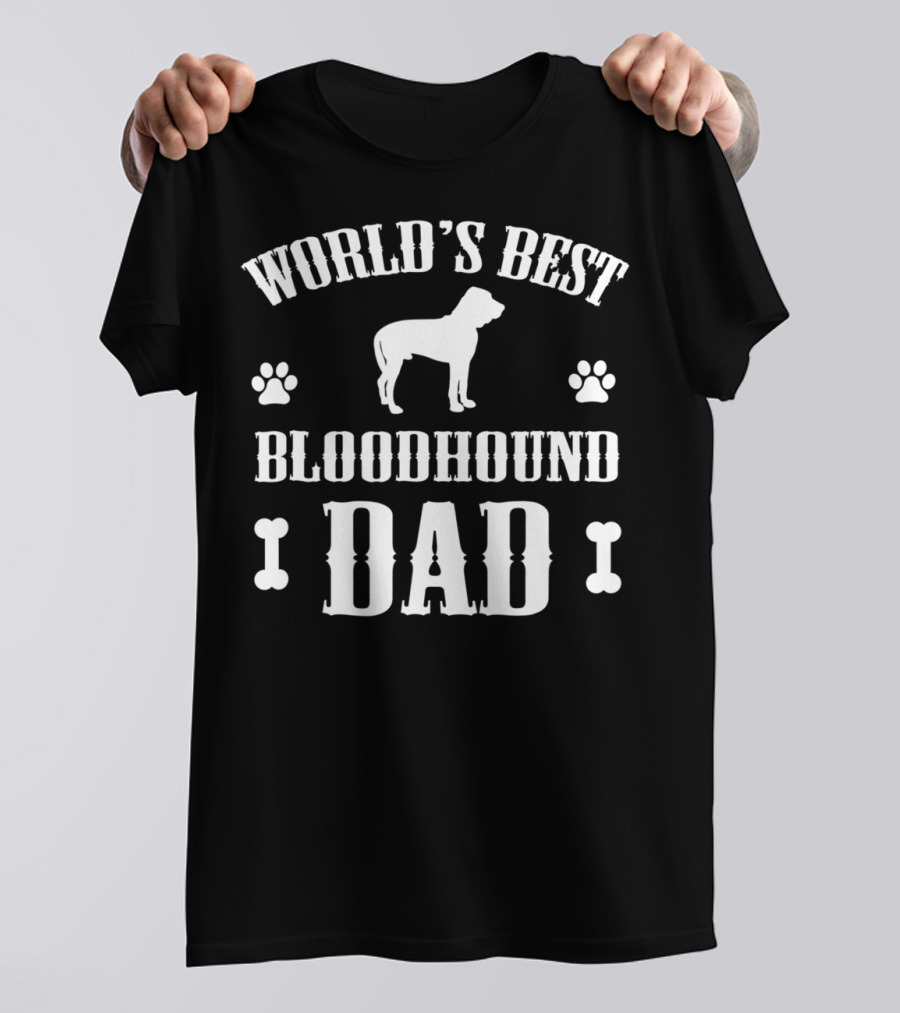 World's Best Bloodhound Dad T-Shirt