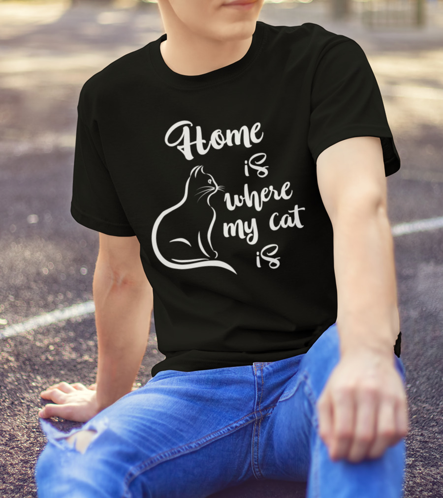 Home Is Where My Cat Is Cat Mom And Dad T-Shirt
