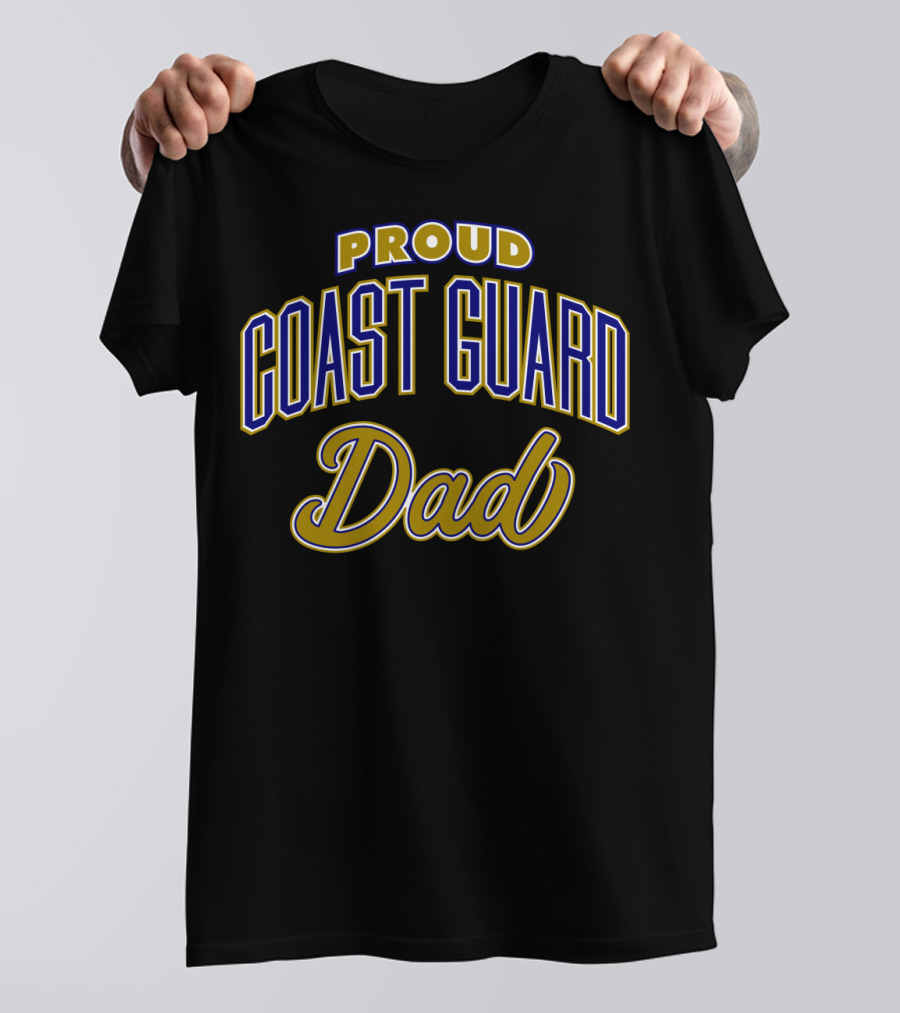 Proud Coast Guard Dad T-Shirt