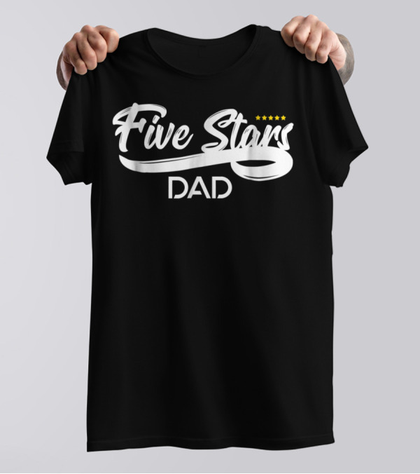 Five Stars Dad Father's Day Gift Rating T-Shirt