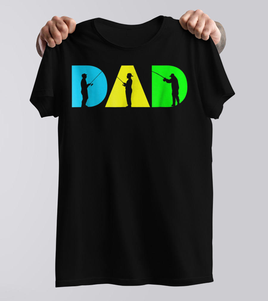 Funny Dad Fishing Silhouette Blue Yellow Green Design Father76 T-Shirt