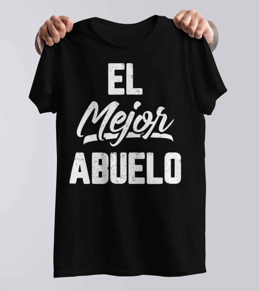 El Mejor Abuelo Mens Abuelo Grandpa In Spanish Dad Papa Padre22 T-Shirt