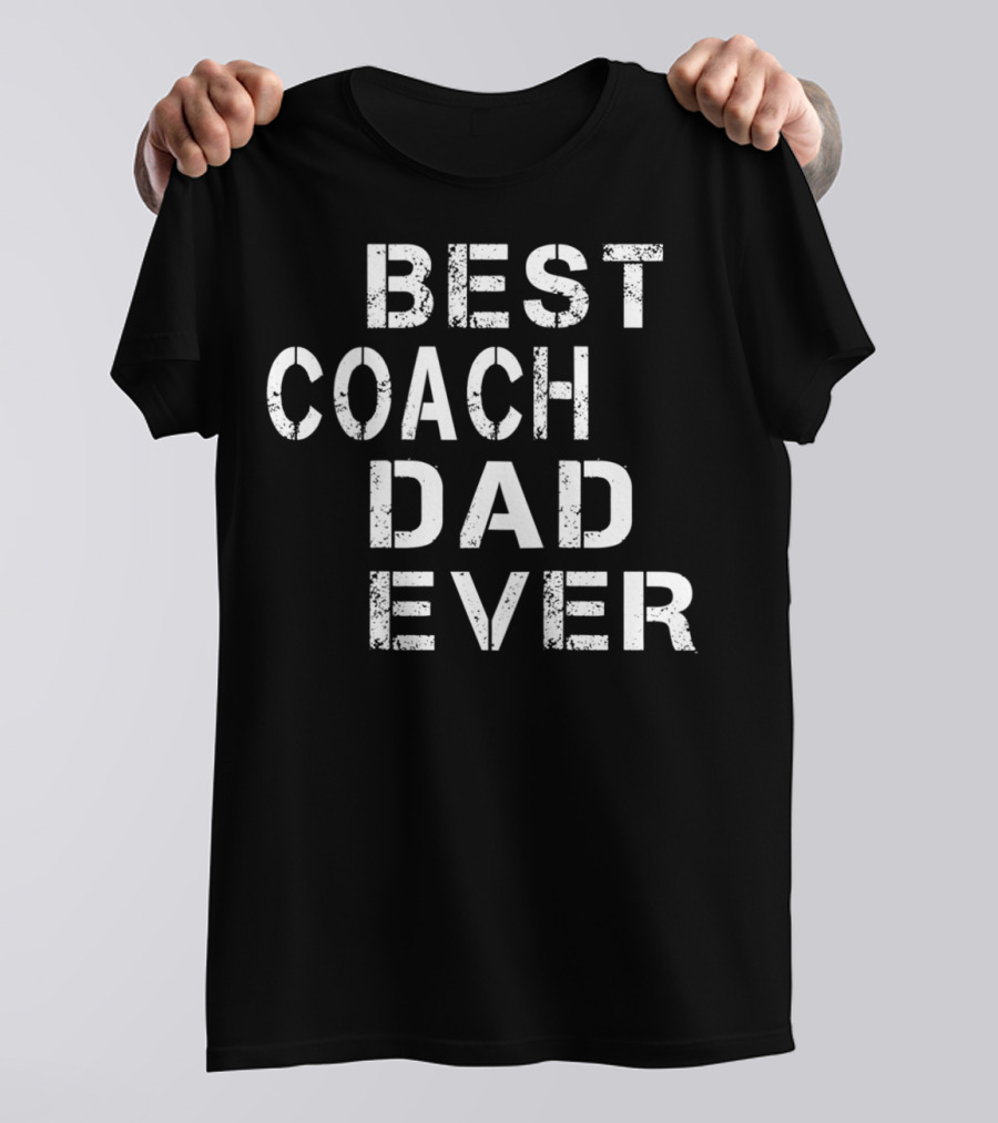 Best Coach Dad Ever Vintage Coach Mens S66 T-Shirt