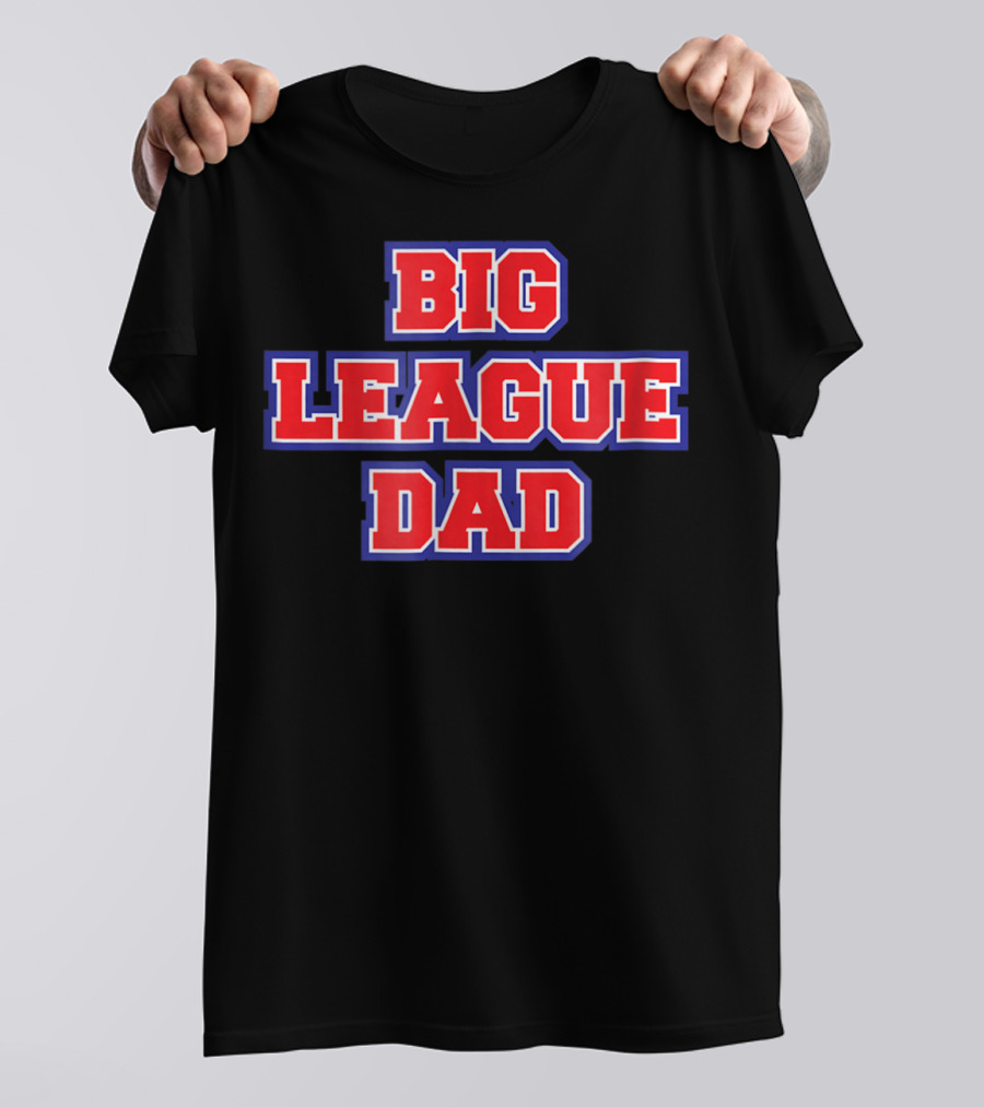 Big League Dad Baseball Mens T-Shirt