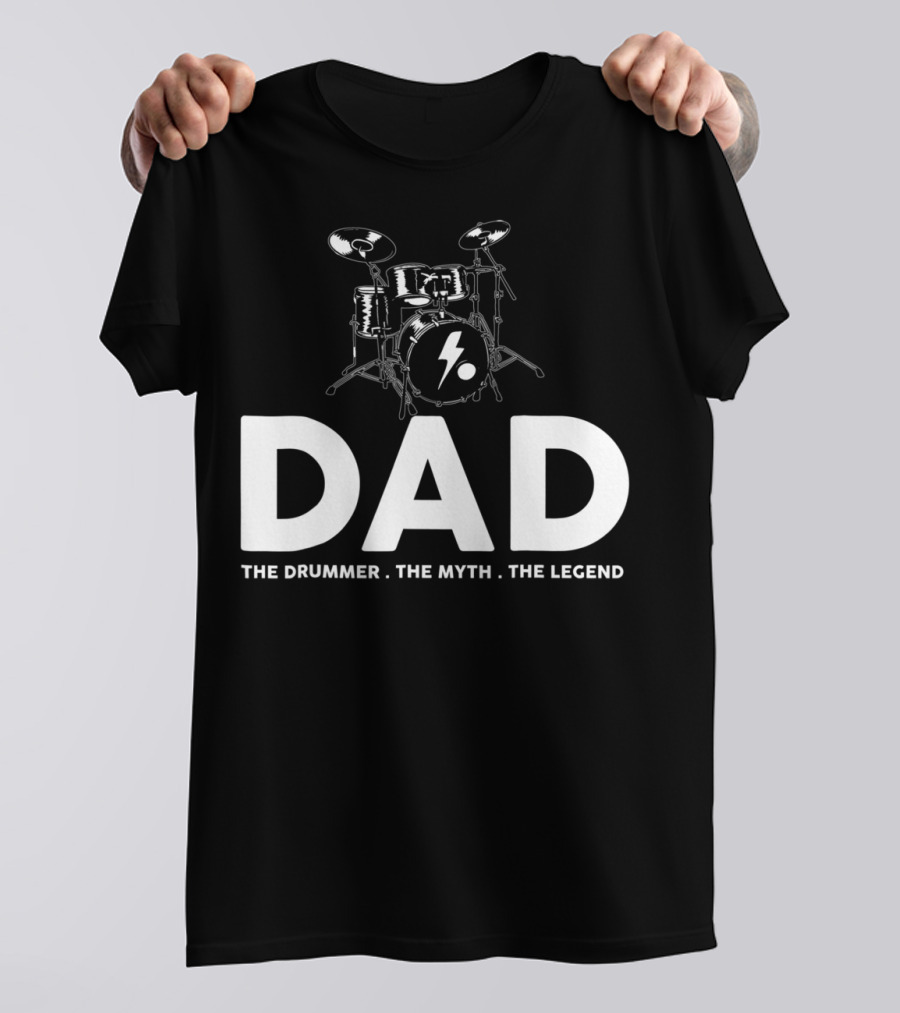 Dad The Drummer The Myth The Legend Bold Drum Set T-Shirt