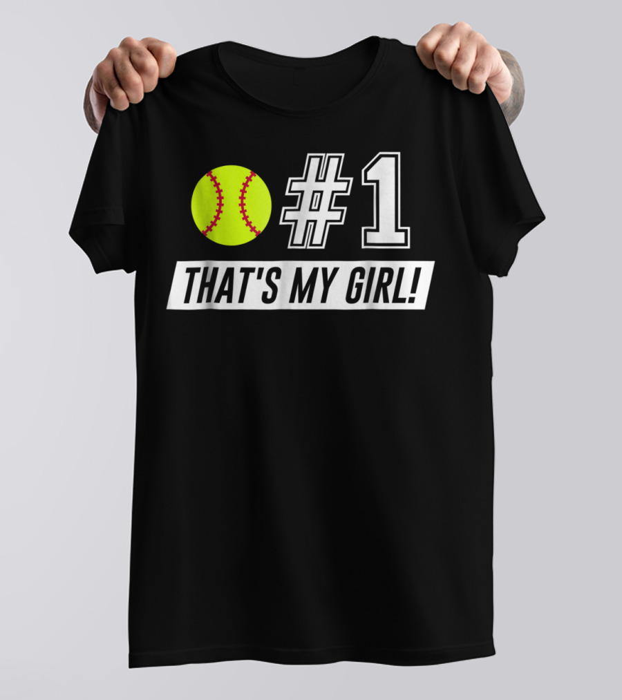 1 That's My Girl T-Shirt