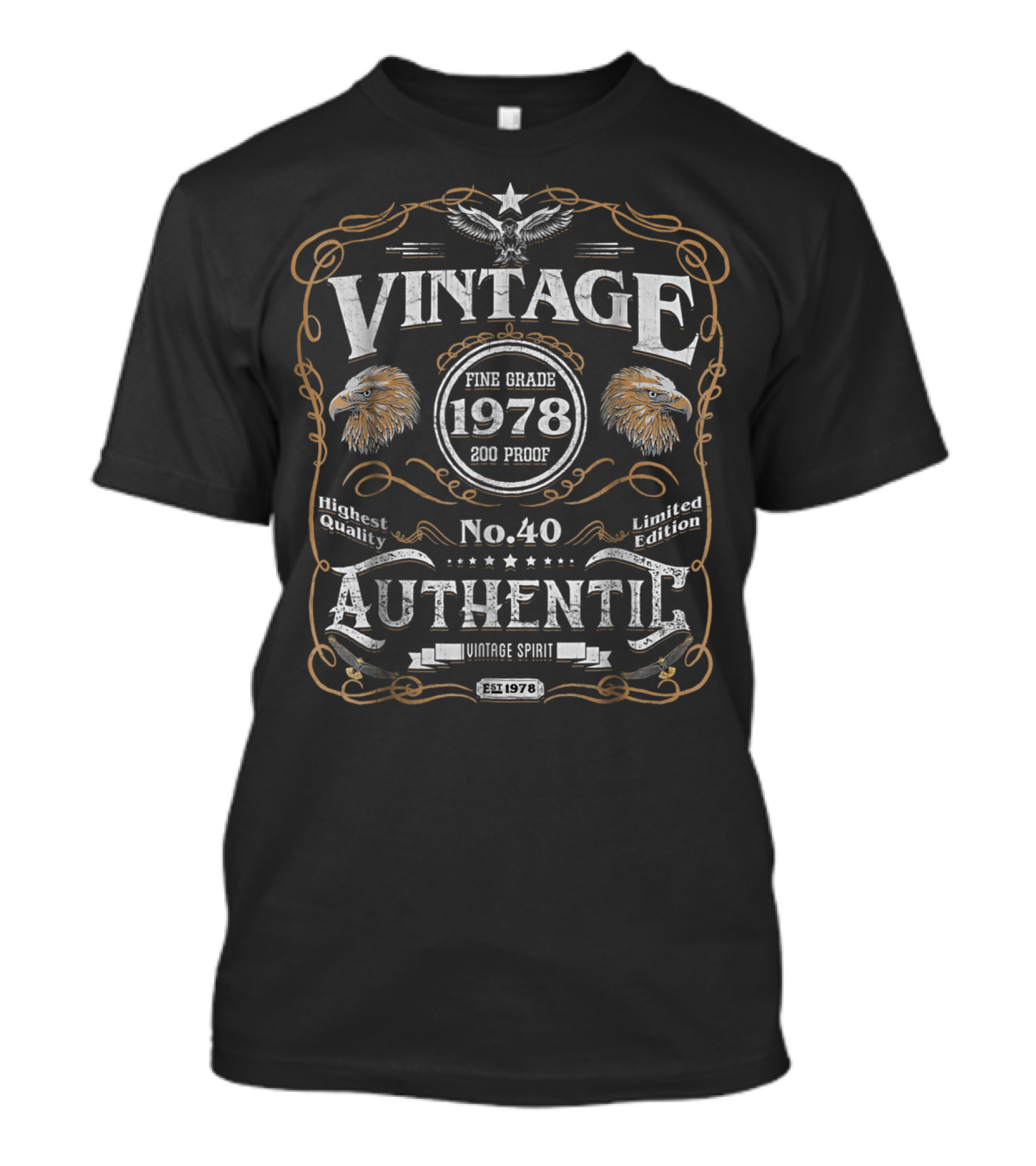 Vintage 1978 Fine Grade No. 40 Authentic Highest Quality Vintage Spirit T-Shirt