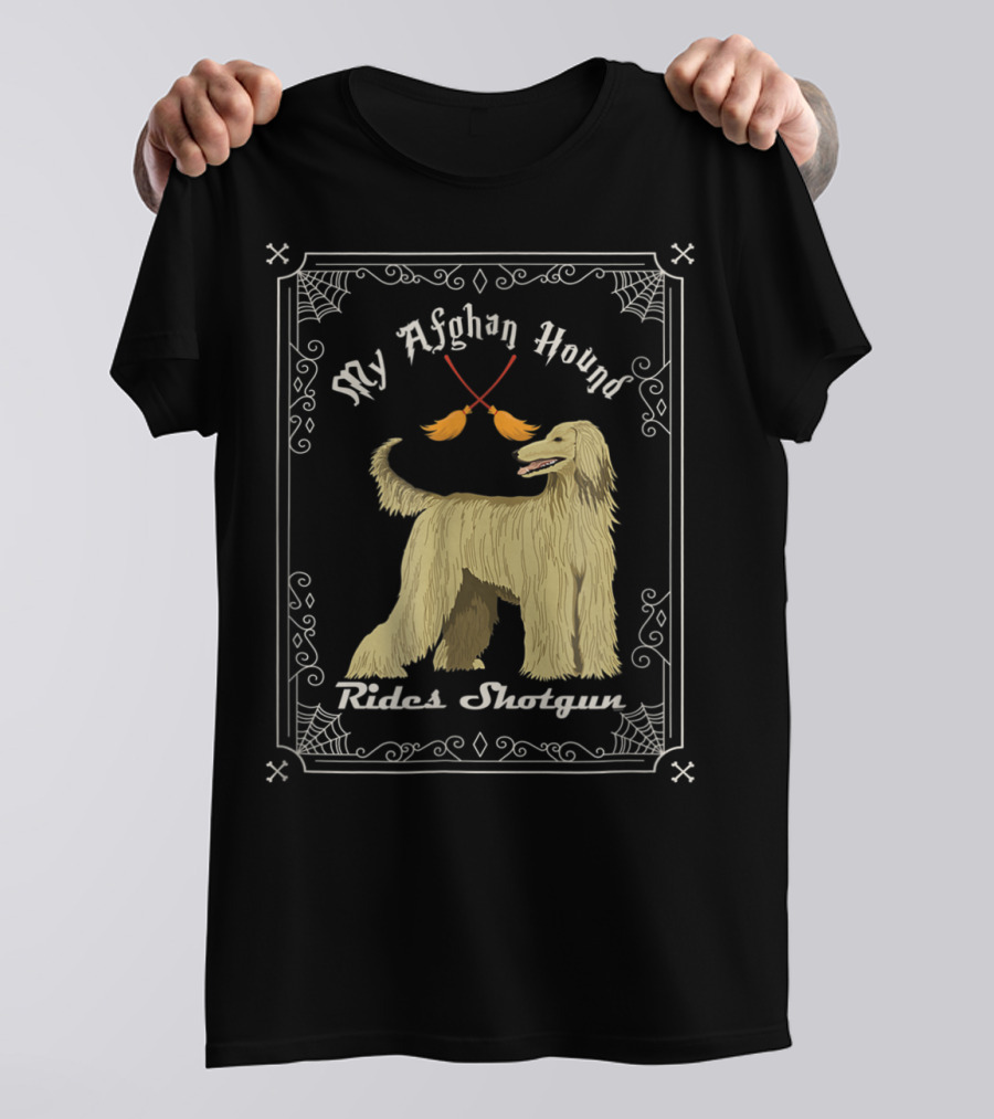 My Afghan Hound Rides Shotgun T-Shirt