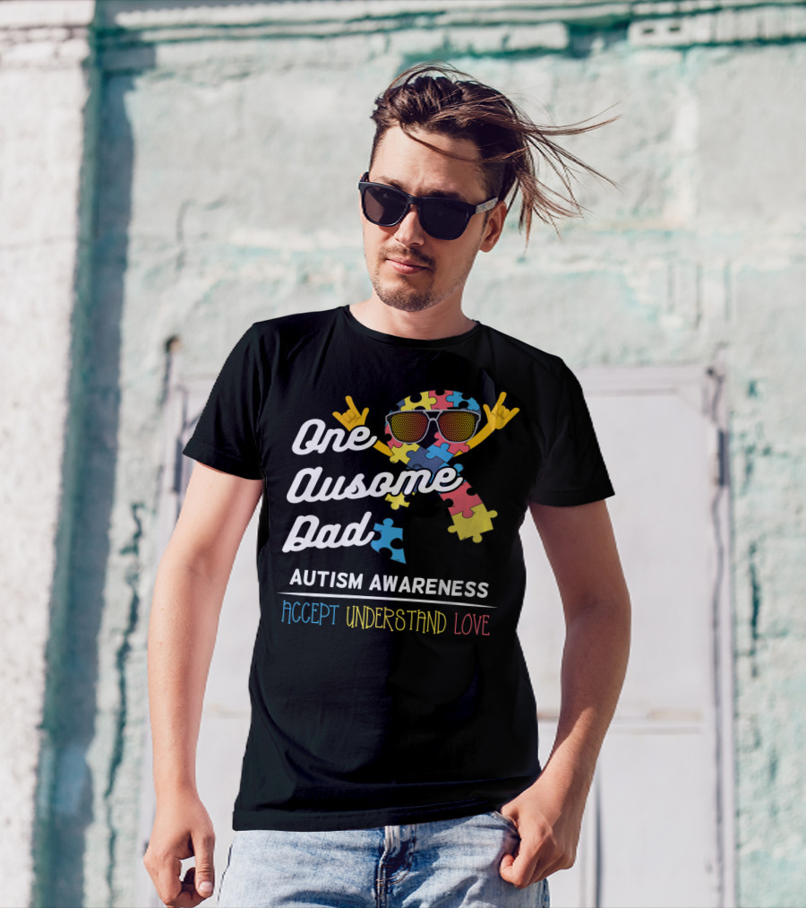 One Ausome Dad Autism Awareness Accept Understand Love T-Shirt
