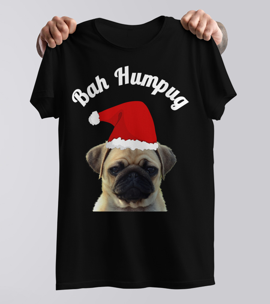 Bah Humpug Pug Santa Hat Christmas Fun T-Shirt