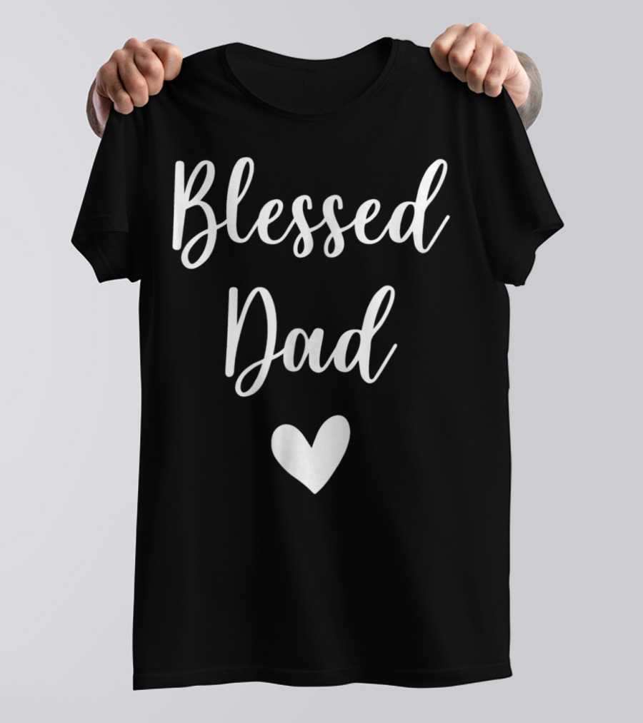 Blessed Dad Heart T-Shirt