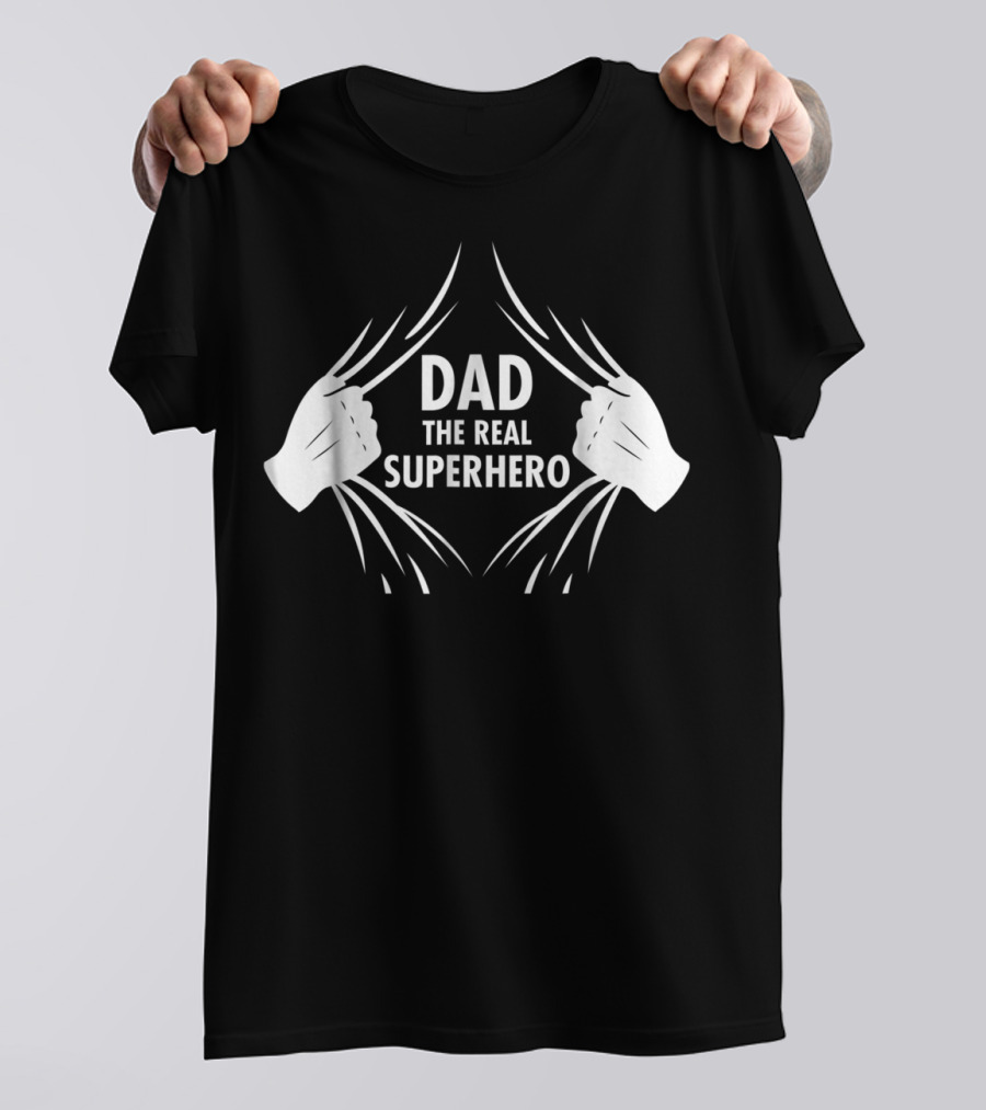 Dad The Real Superhero T-Shirt