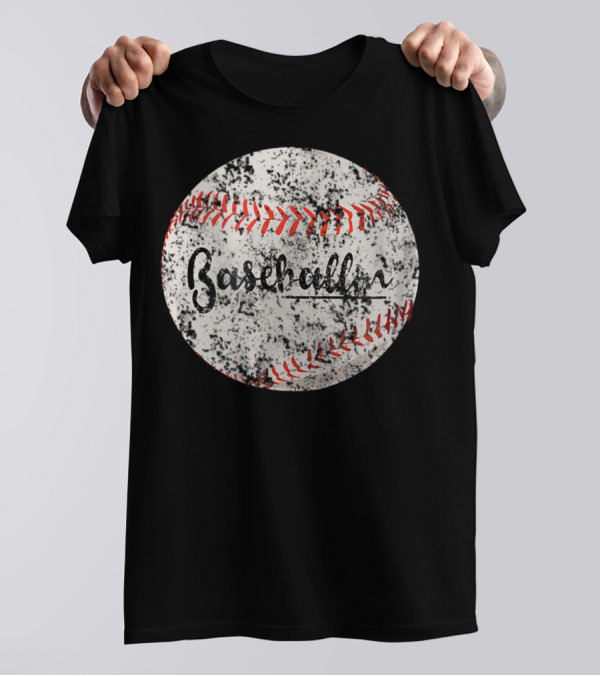 Baseballin Funny Baseball Player Grunge Baseball T-Shirt