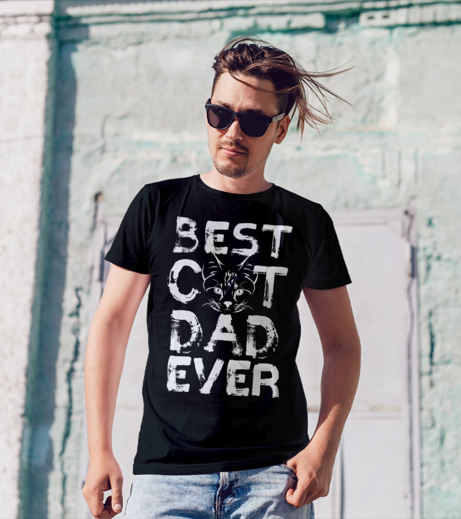 Best Cat Dad Ever Kitty Lover Funny T-Shirt