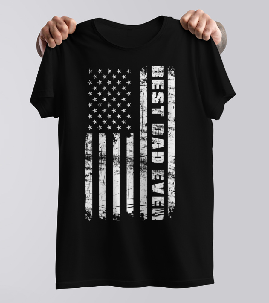 Best Dad Ever American Flag Grunge T-Shirt