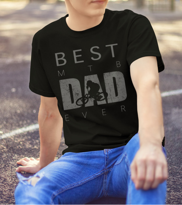 Best MTB Dad Ever Mountain Bike Rider T-Shirt