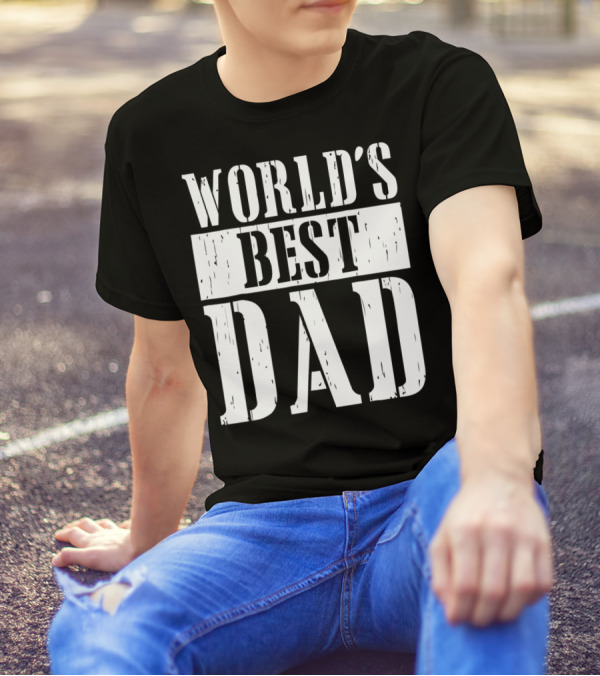 World's Best Dad T-Shirt
