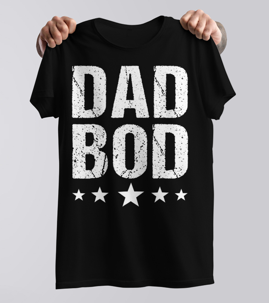 Dad Bod Stars Trendy Look T-Shirt