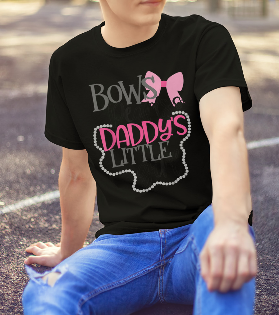 Bows Pearls Daddy's Little Girl With Pink Bow And Pearls T-Shirt