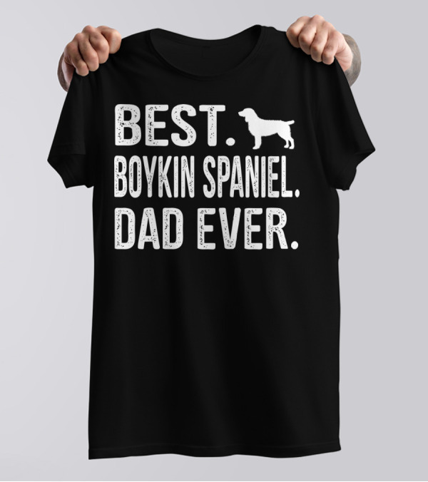 Best Boykin Spaniel Dad Ever T-Shirt