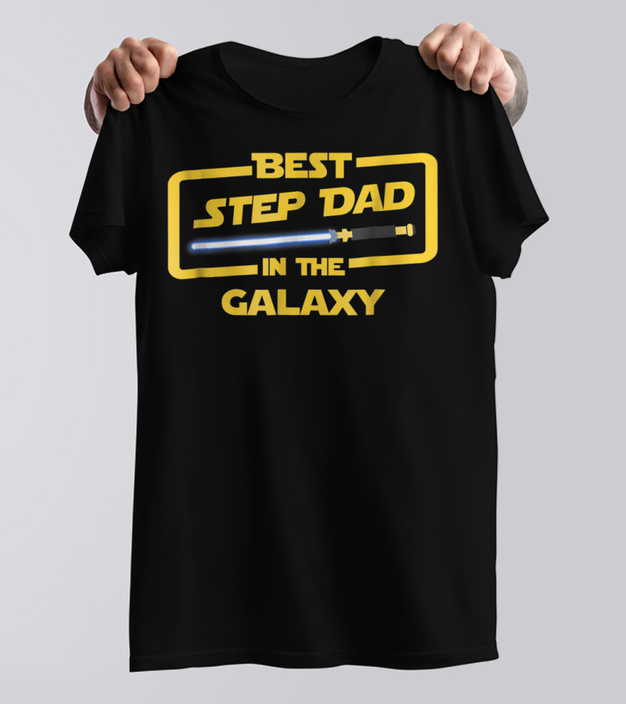 Best Step Dad In The Galaxy Lightsaber T-Shirt