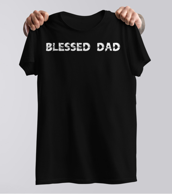 Blessed Dad Awesome For 34 T-Shirt